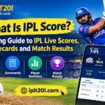 What Is IPL Score